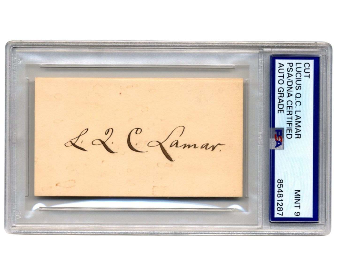 Supreme Court Justice & Confederate Lucius Q. C. Lamar Signed Cut PSA Mint 9