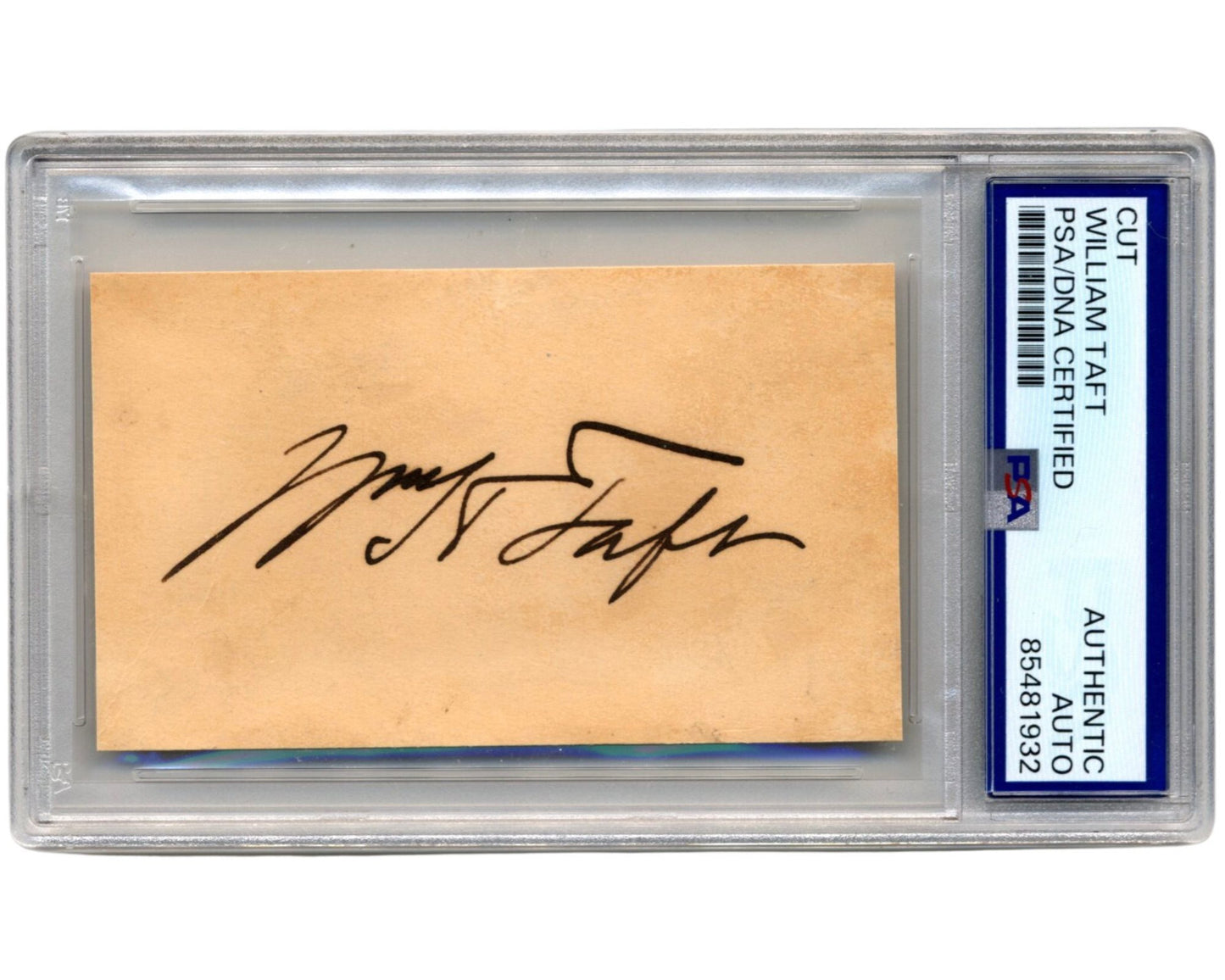 President & Justice William H. Taft Boldly Signed Cut - A Nice Example! PSA Auto