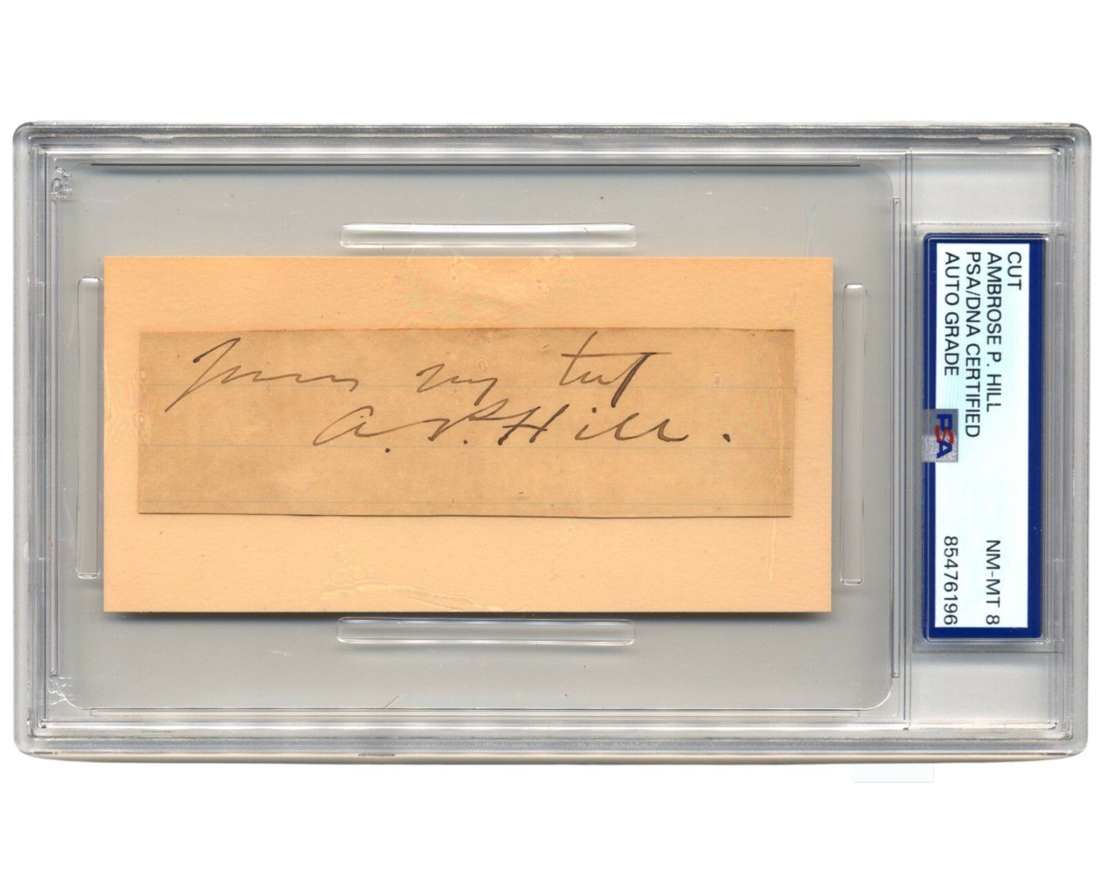 Confederate General A.P. HILL Signed Cut PSA 8 - One of Rarest Conf. Signatures