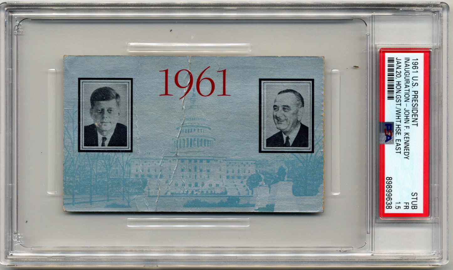 1961 President John F. Kennedy Inauguration Ticket PSA Pop 1 - WH VIP Entry
