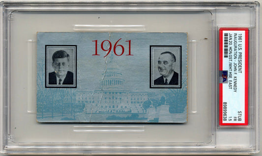 1961 President John F. Kennedy Inauguration Ticket PSA Pop 1 - WH VIP Entry