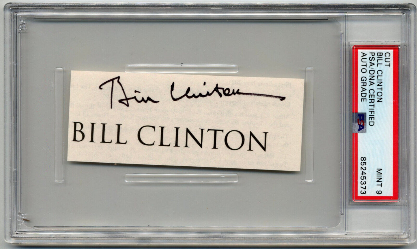President Bill Clinton Signed Cut PSA/DNA Mint 9
