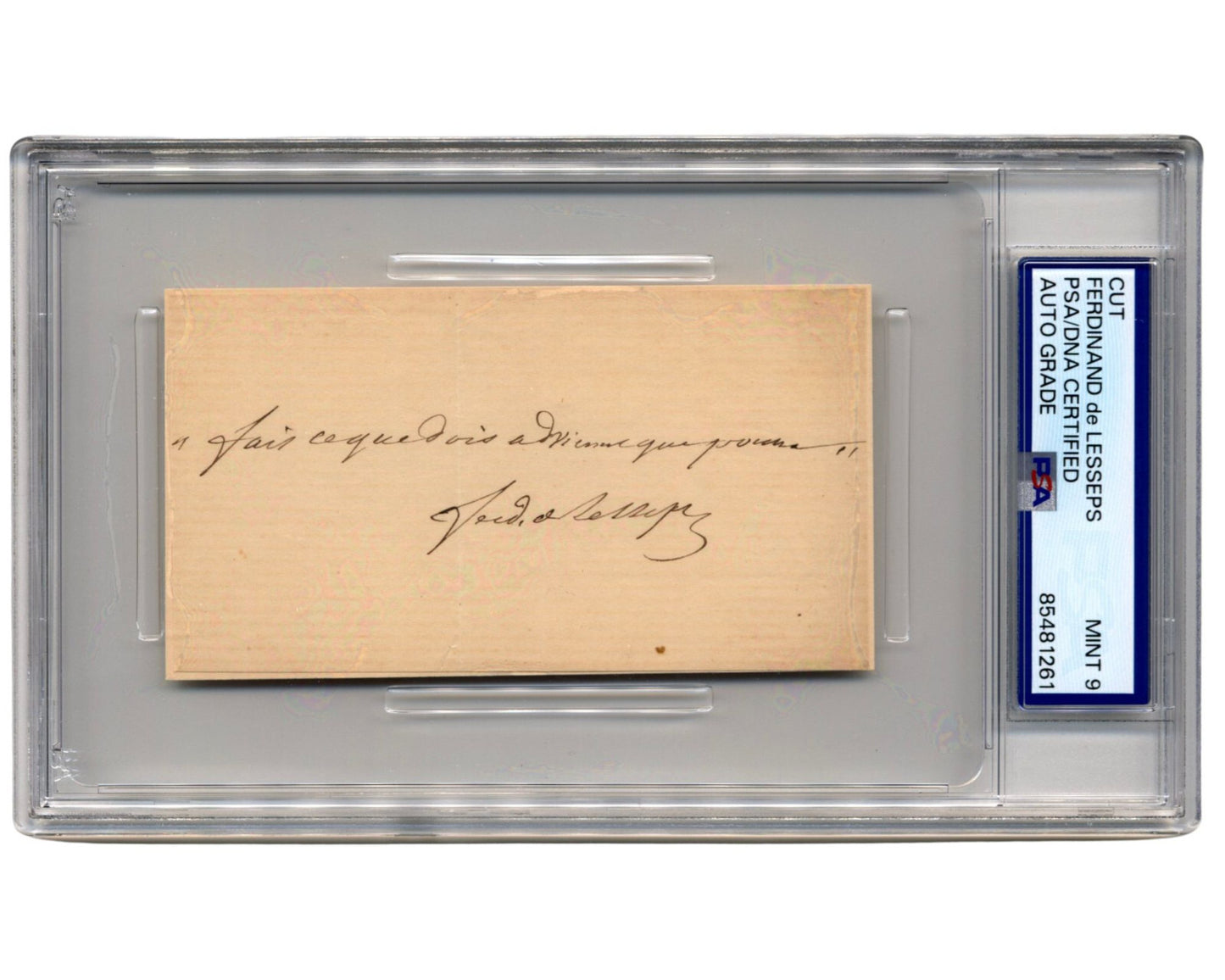 Ferdinand de Lesseps Signed Quote “Do what must be done, come what may” PSA 9