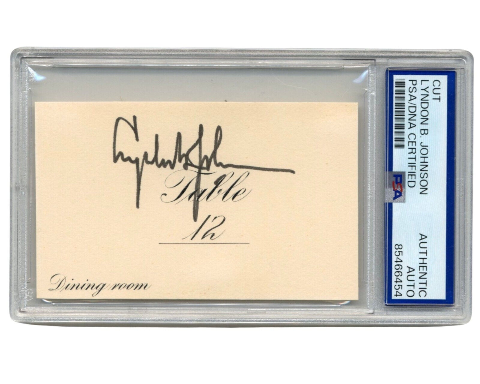 President Lyndon B. Johnson Signed White House Placecard from Pres. Dinner PSA