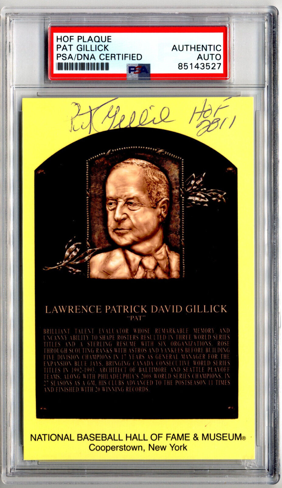Pat Gillick Signed HOF Post Card PSA Auto