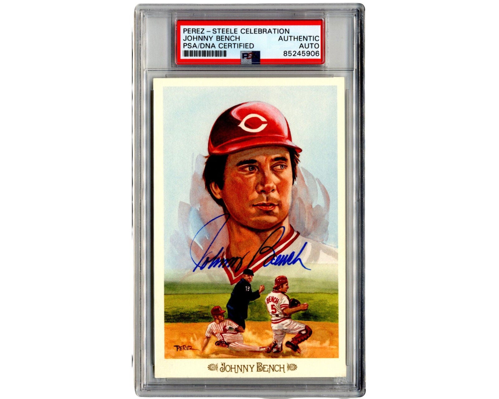 Johnny Bench Boldly Signed Perez Steele Card PSA/DNA Authentic Auto!