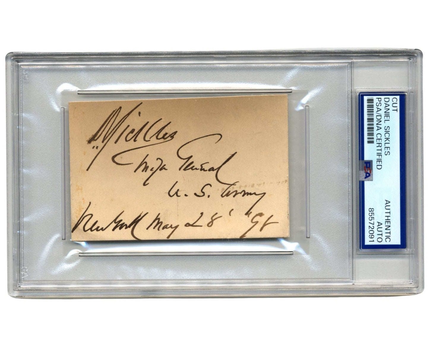 Civil War General Daniel Sickles Signed & Inscribed Cut Autograph PSA Auto