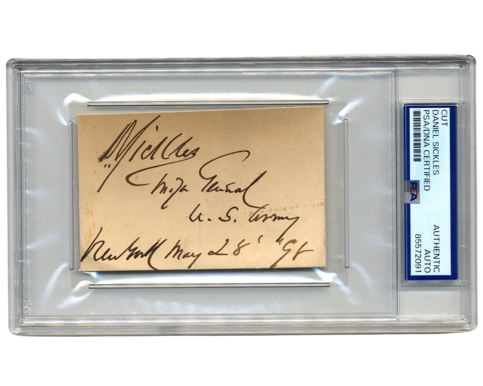 Civil War General Daniel Sickles Signed & Inscribed Cut Autograph PSA Auto