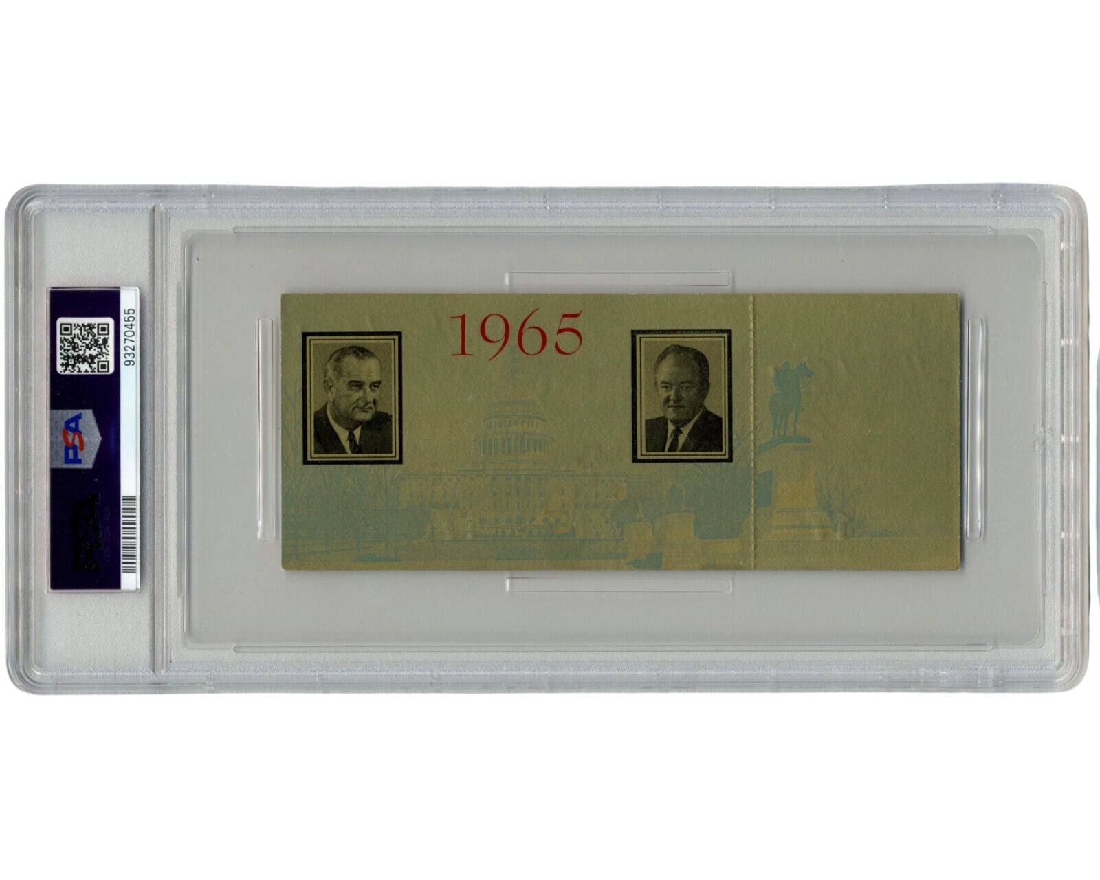 1965 President Lyndon Johnson Inauguration Gold Ticket PSA 5 Honored Guest POP 4