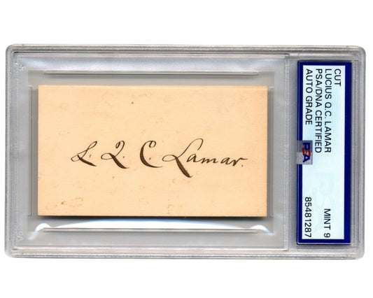 Supreme Court Justice & Confederate Lucius Q. C. Lamar Signed Cut PSA Mint 9