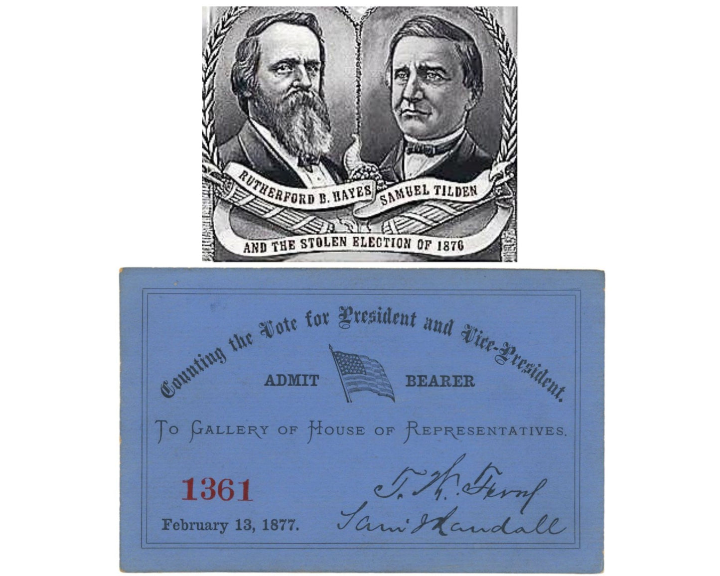 "Stolen Election" Hayes - Tilden Ticket to House, A Rarity!