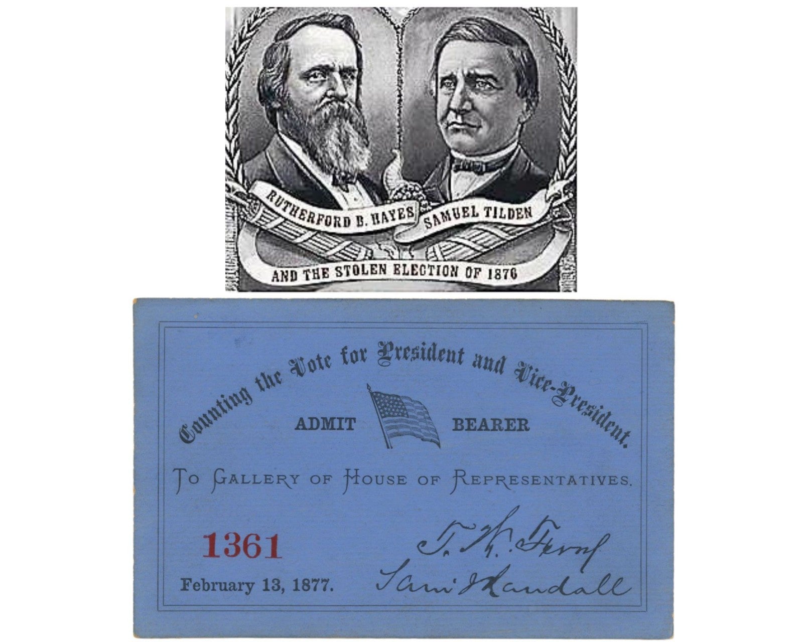 "Stolen Election" Hayes - Tilden Ticket to House, A Rarity!