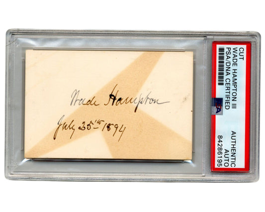 Civil War Confederate General Wade Hampton Signed Cut Autograph PSA Auto