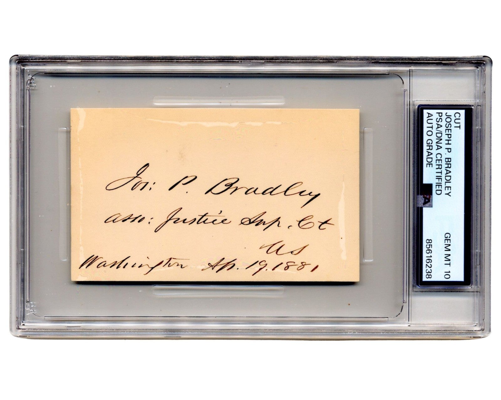 Supreme Court Justice Joseph P Bradley Signed Cut PSA Gem Mint 10