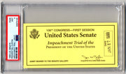 1999 BILL CLINTON Senate Impeahment Trial Ticket PSA Mint 9 POP 2 Highest Grade!