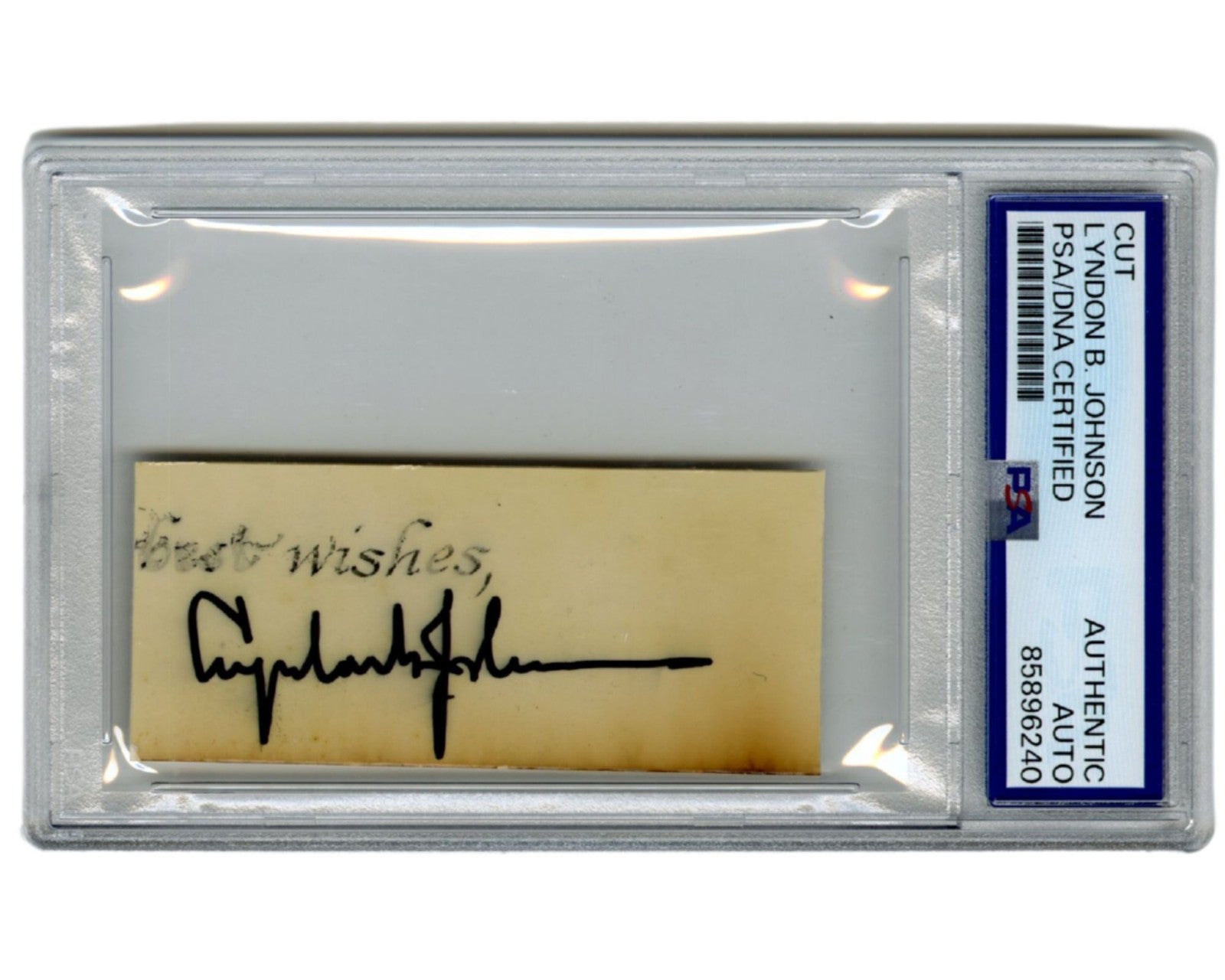 President Lyndon Johnson Signed Cut PSA w/ Best Wishes Inscription! Dark Auto!