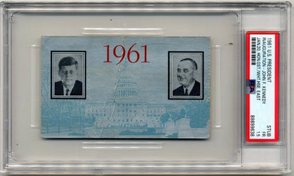 1961 President John F. Kennedy Inauguration Ticket PSA Pop 1 - WH VIP Entry