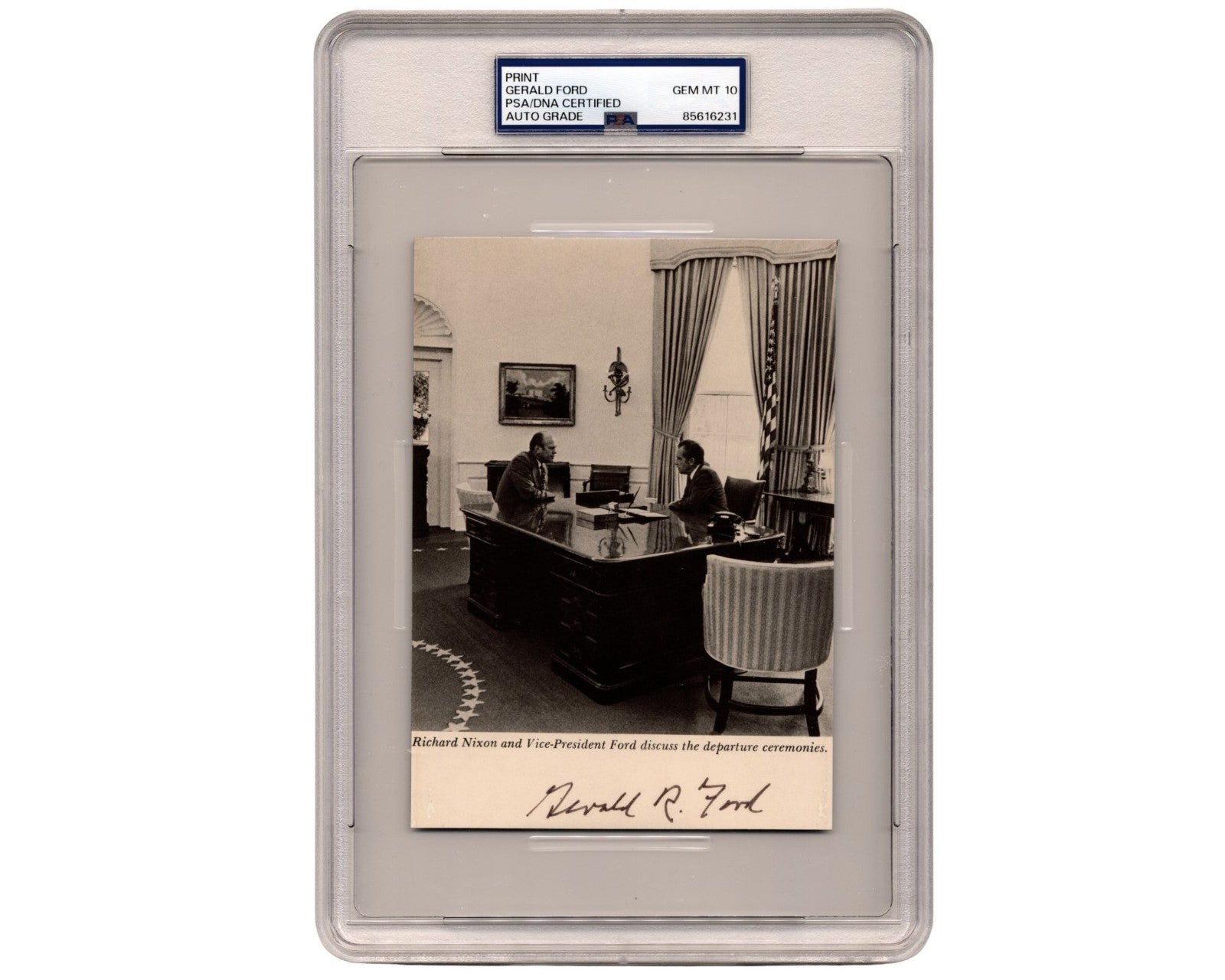 President Gerald Ford, Nixon Discuss Departure Ceremonies Signed PSA Gem Mint 10