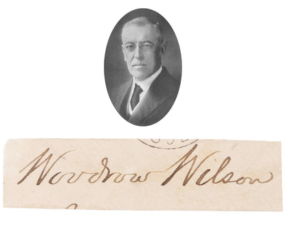 President WOODROW WILSON Signed Cut Autograph JSA - Very Nice Example!