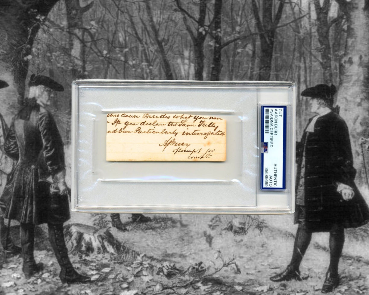 Aaron Burr Signed Note Cut from Law Doc - Vice President & Hamilton Killer! PSA