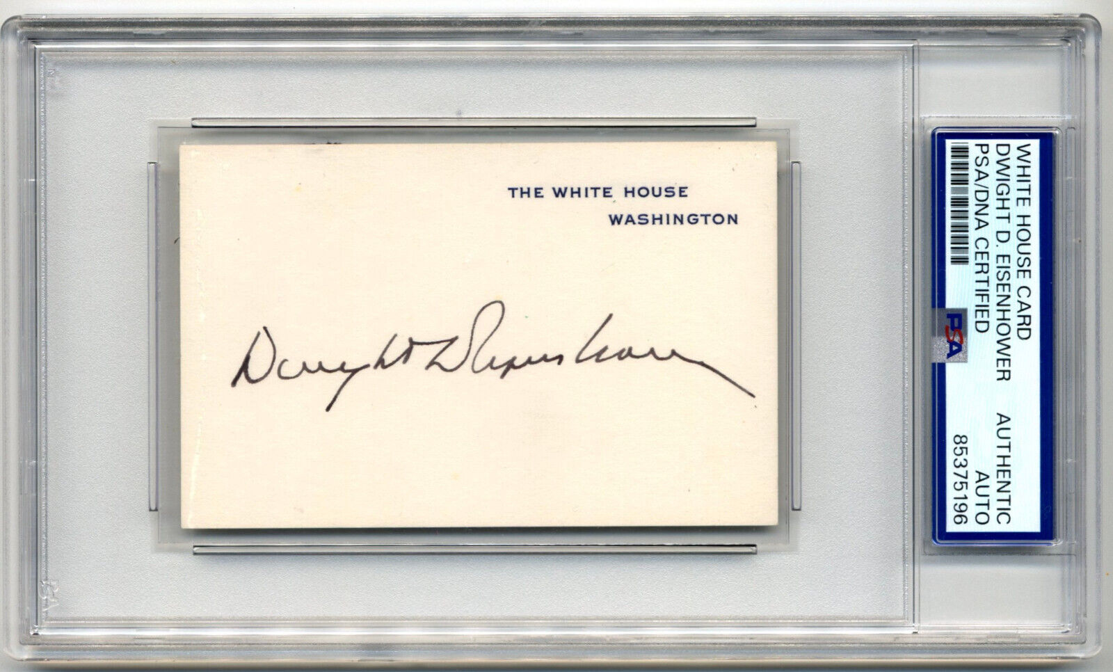 President Dwight Eisenhower Signed White House Card PSA - Very Rare Example!
