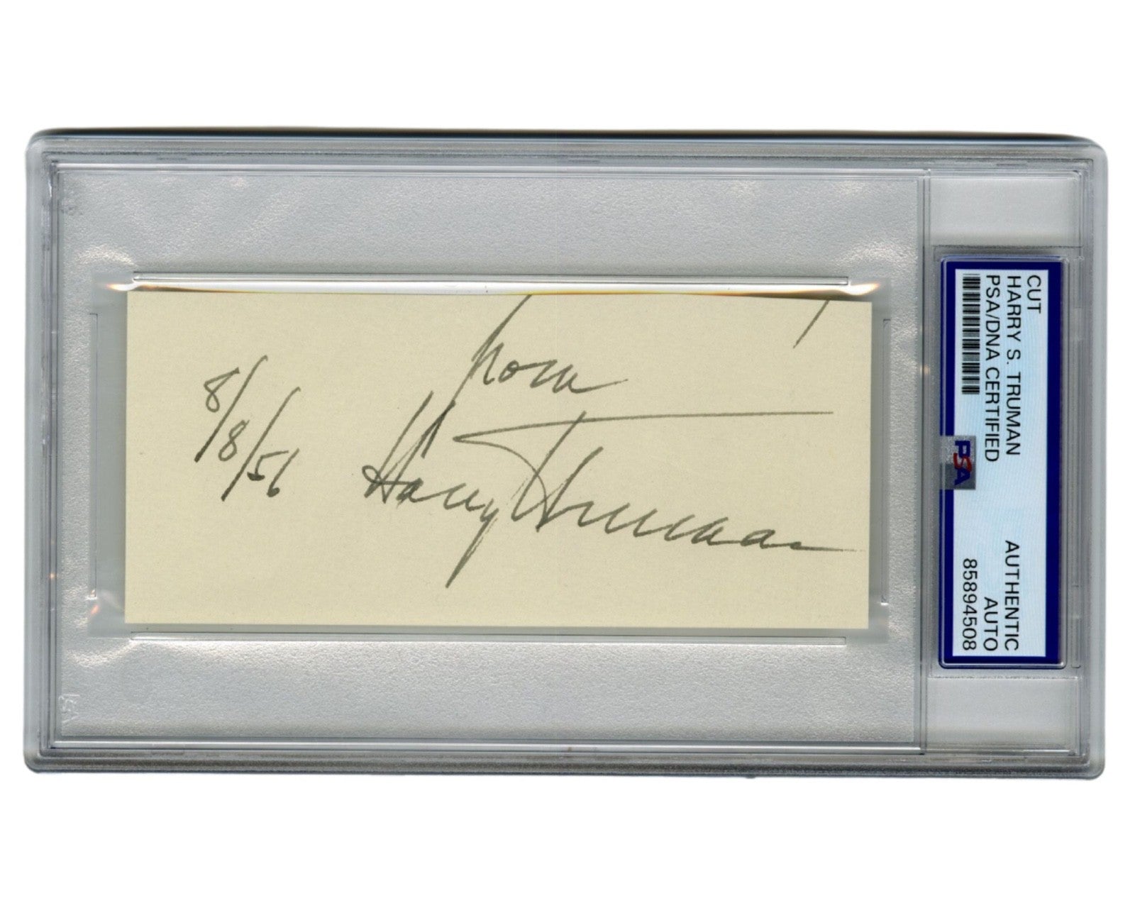 President HARRY TRUMAN Bold Signed & Dated Cut Autograph PSA Auto