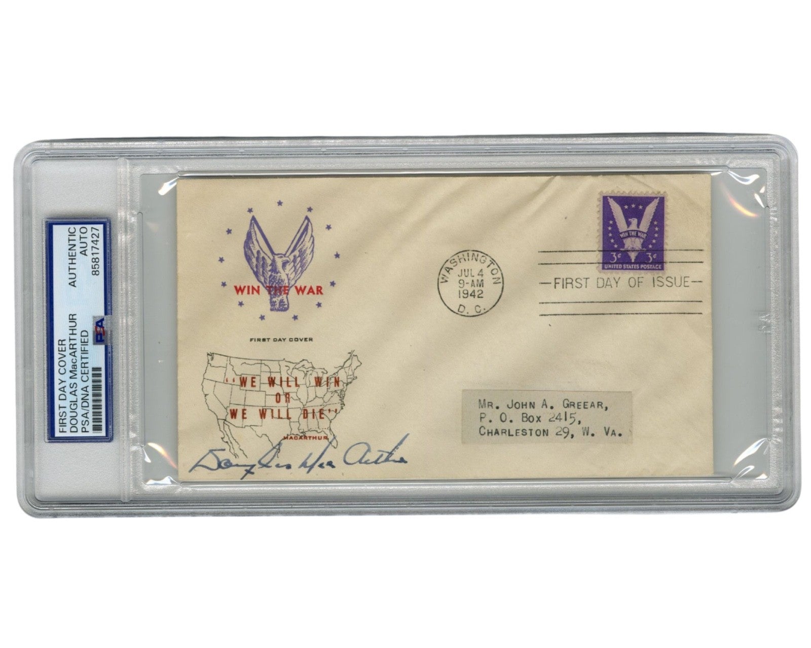 General Douglas MacArthur Signed WWII "We Will Win or We Will Die" FDC PSA Auto