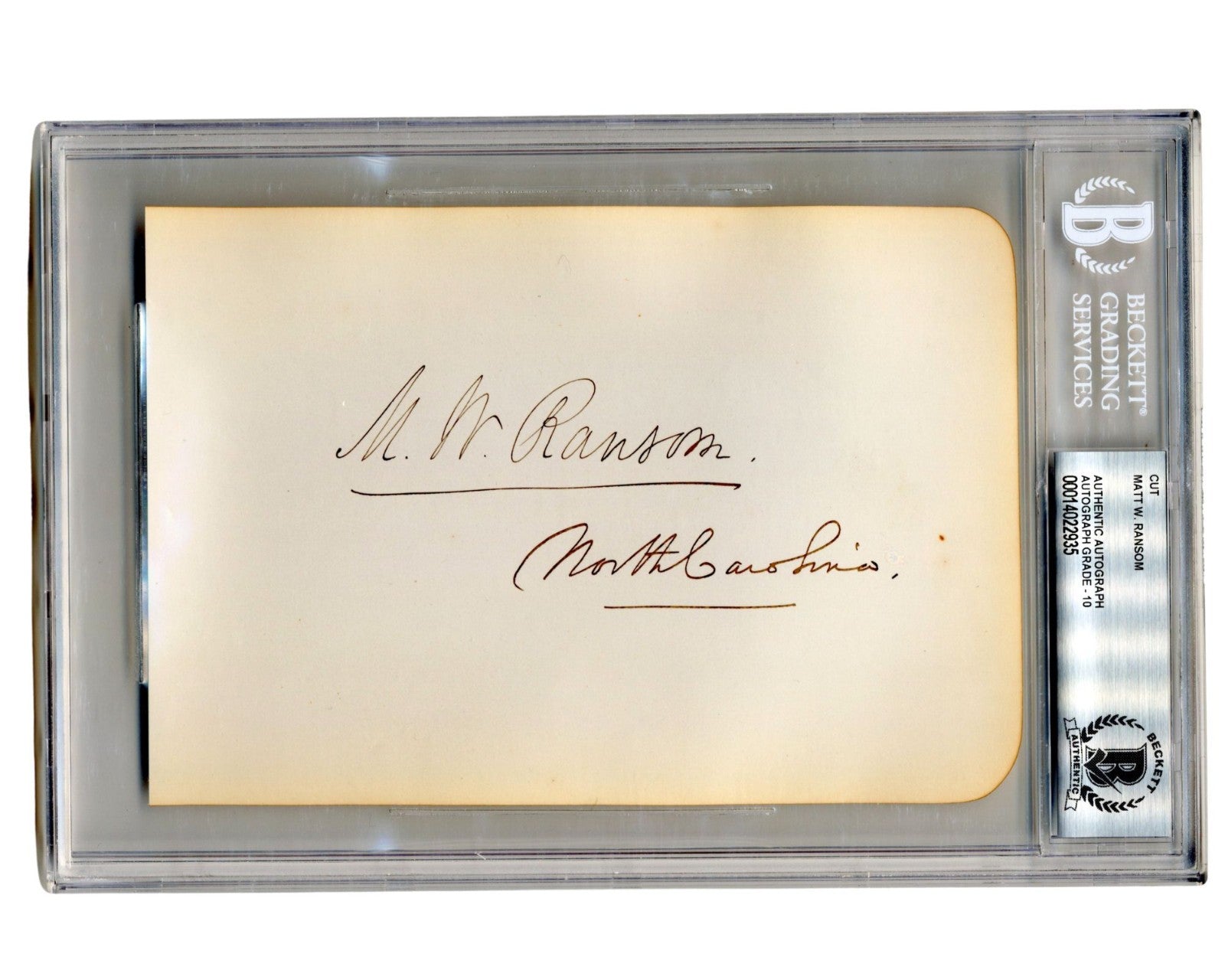 Civil War Confederate Brig. General Matt Ransom Signed Cut Auto BAS Gem Mint 10