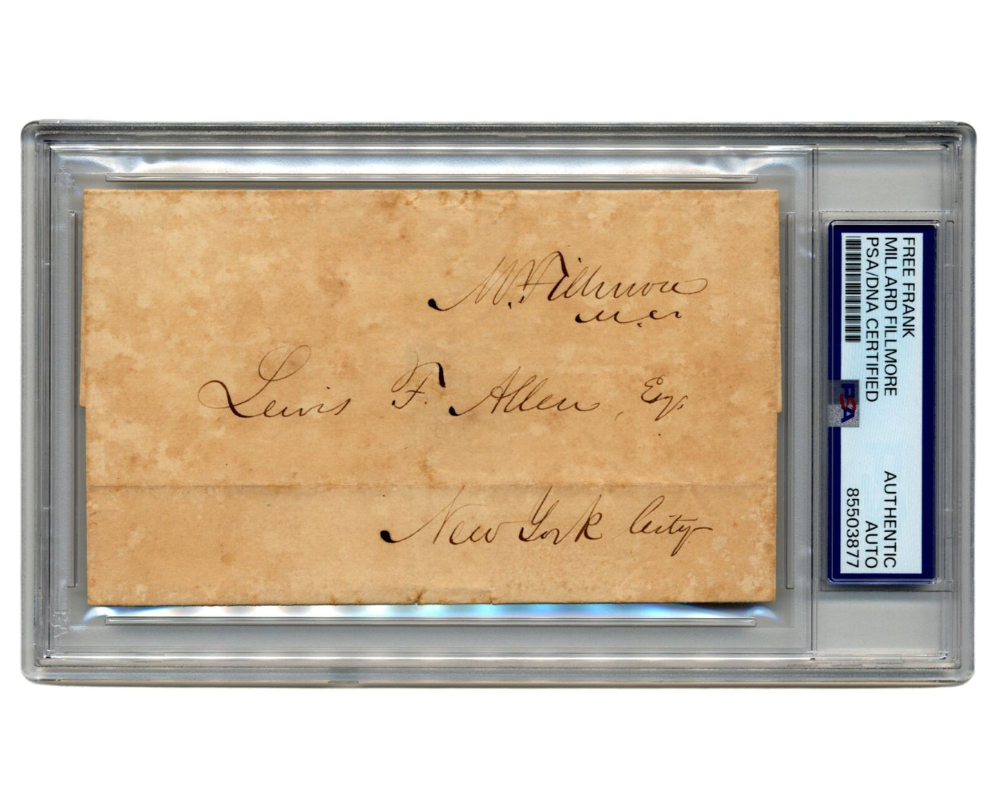 President Millard Fillmore Signed Free Frank To NYC! PSA - Stunning Example!