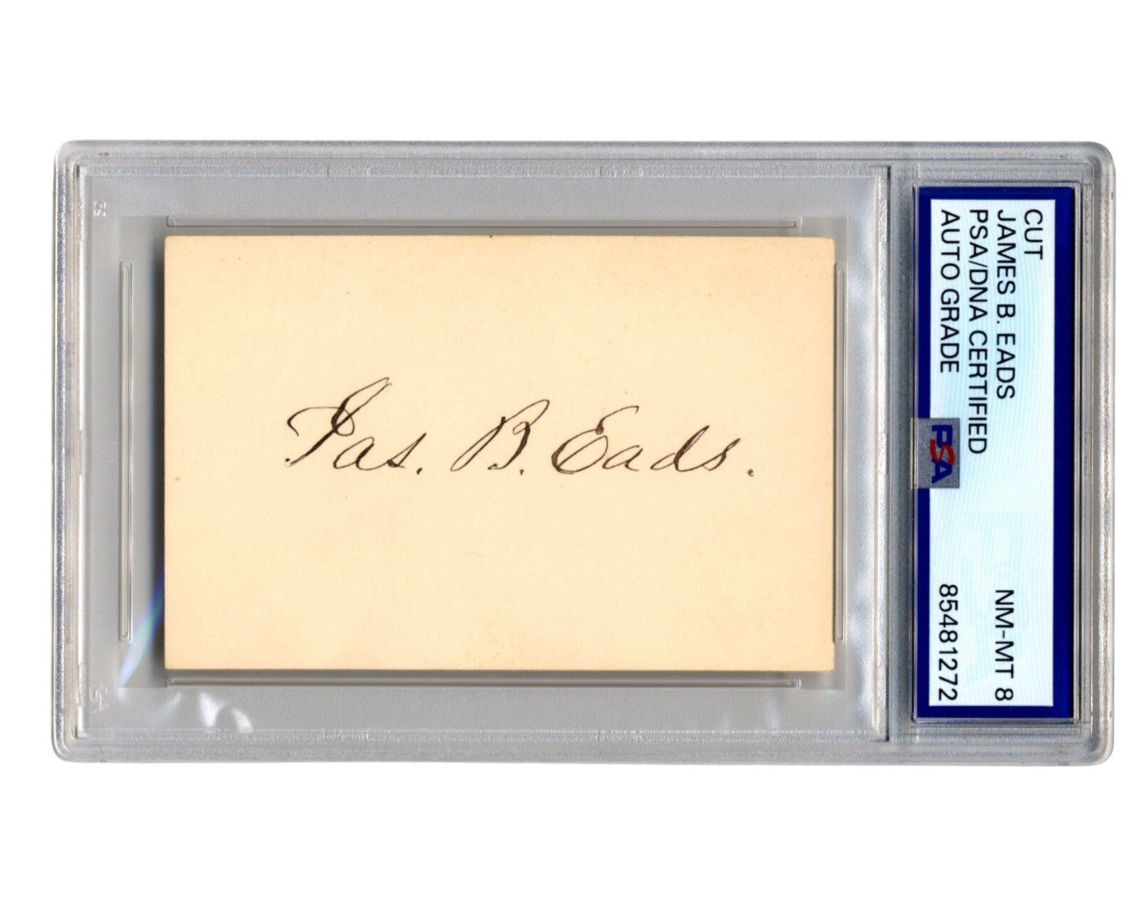 Inventor James B. Eads Signed Cut PSA 8 - Designed Ironcald Warships for Union!