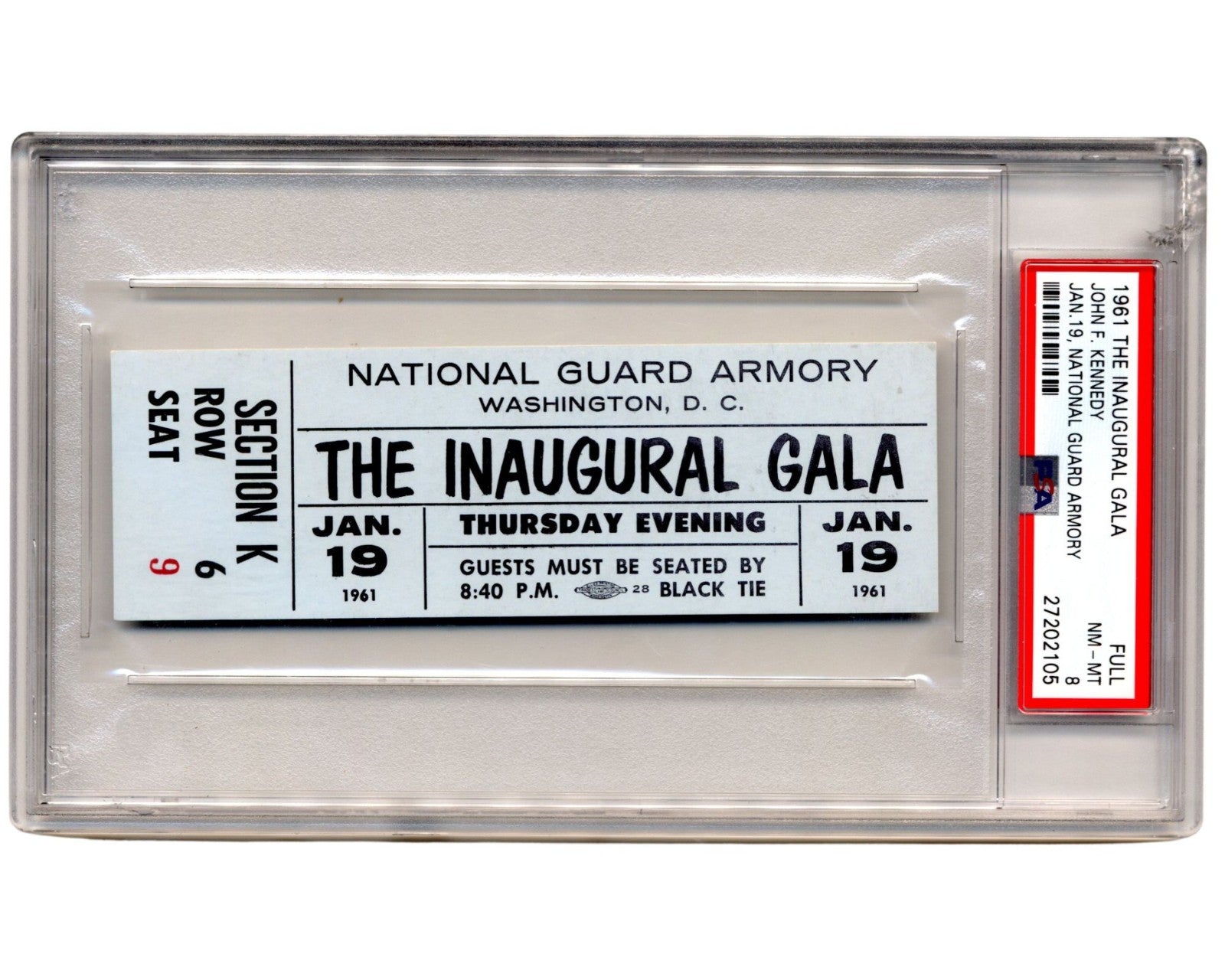 Rare President John F. Kennedy Inaugural Gala Full Ticket PSA 8