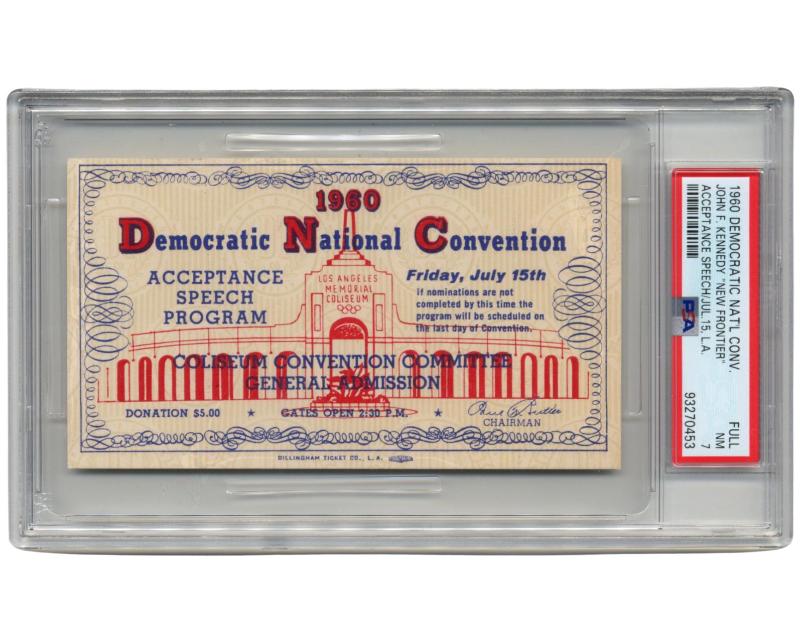 1960 Democratic Convention John F. Kennedy "New Frontier" Speech Ticket PSA NM 7
