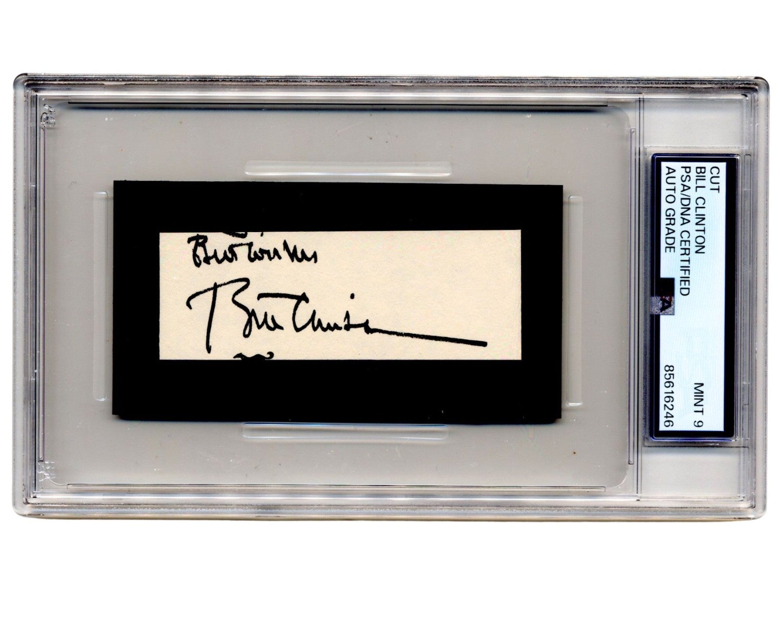 President Bill Clinton Signed Cut PSA Mint 9 Auto - Clean Example!