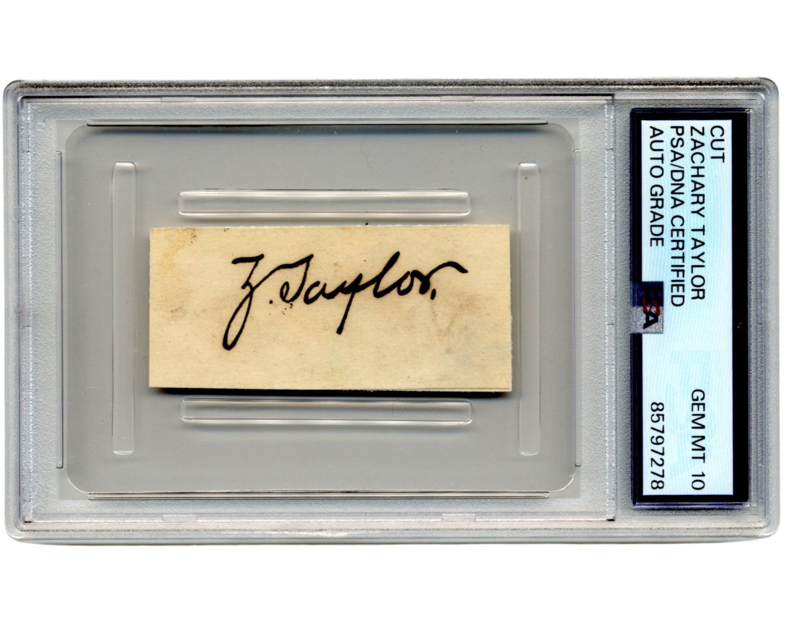 President Zachary Taylor Gorgeous Signed Cut PSA Gem Mint 10 - Perfect Example!