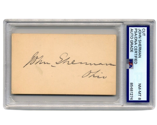 Presidential Candidate John Sherman Signed Cut -Sec. Of Treasury & State PSA 8