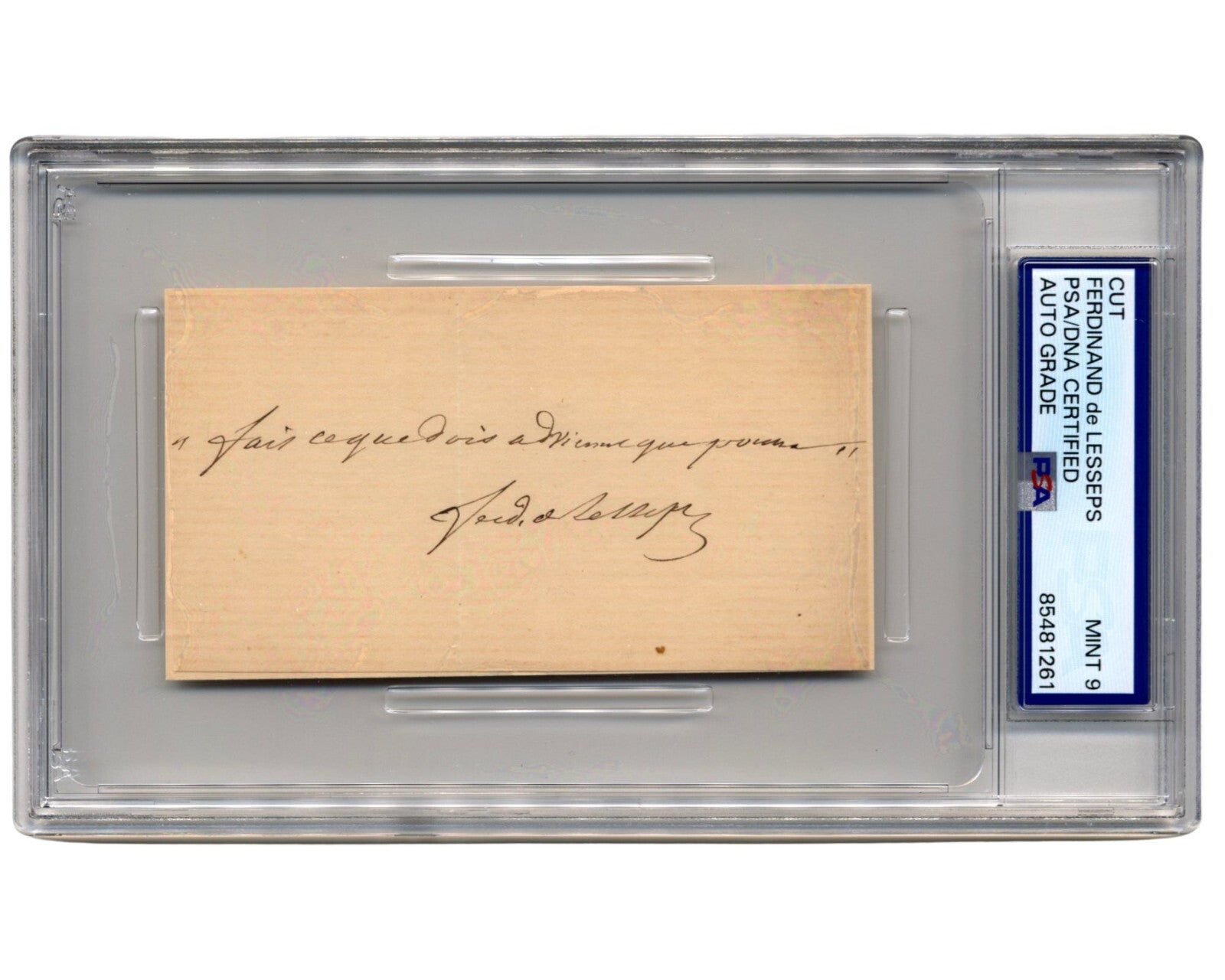 Ferdinand de Lesseps Signed Quote “Do what must be done, come what may” PSA 9