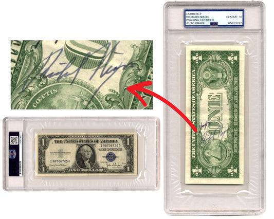 President RICHARD NIXON Signed Silver Certificate (Dollar Bill) PSA Gem Mint 10