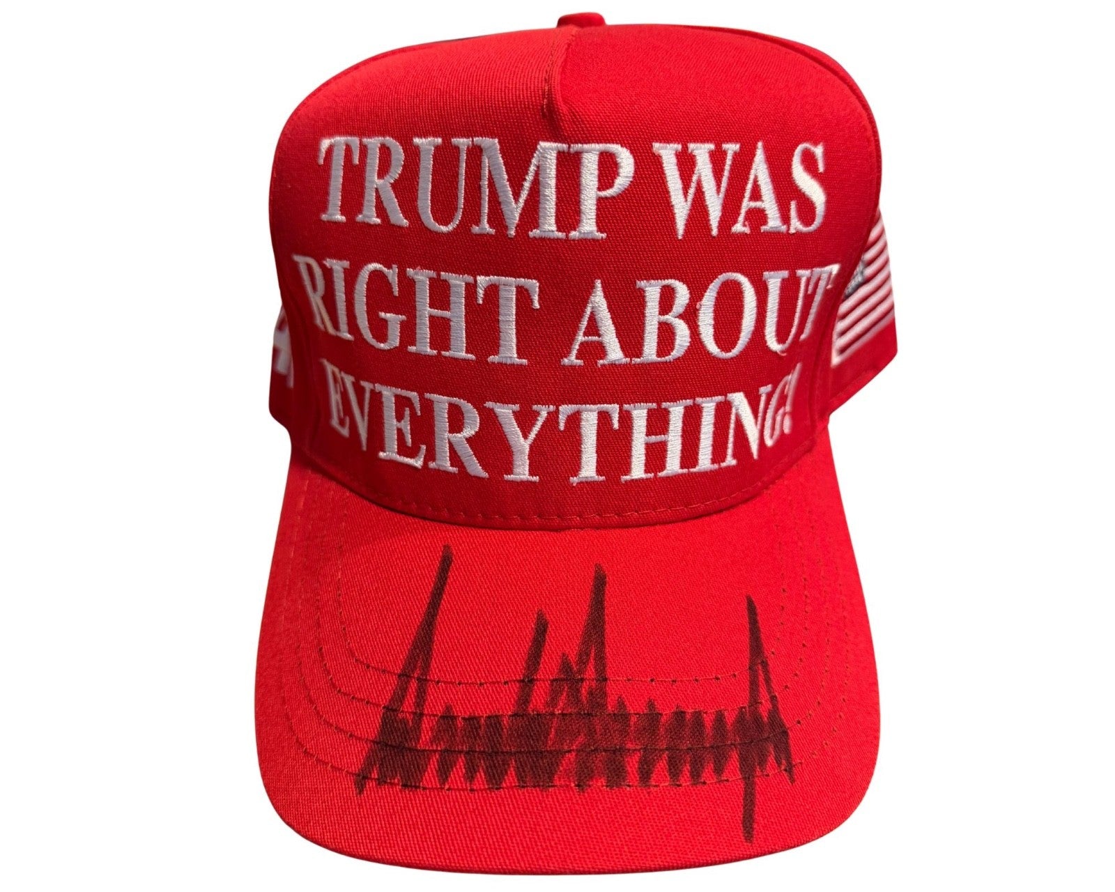 President Donald Trump Signed "Trump Was Right About Everything" Hat PSA