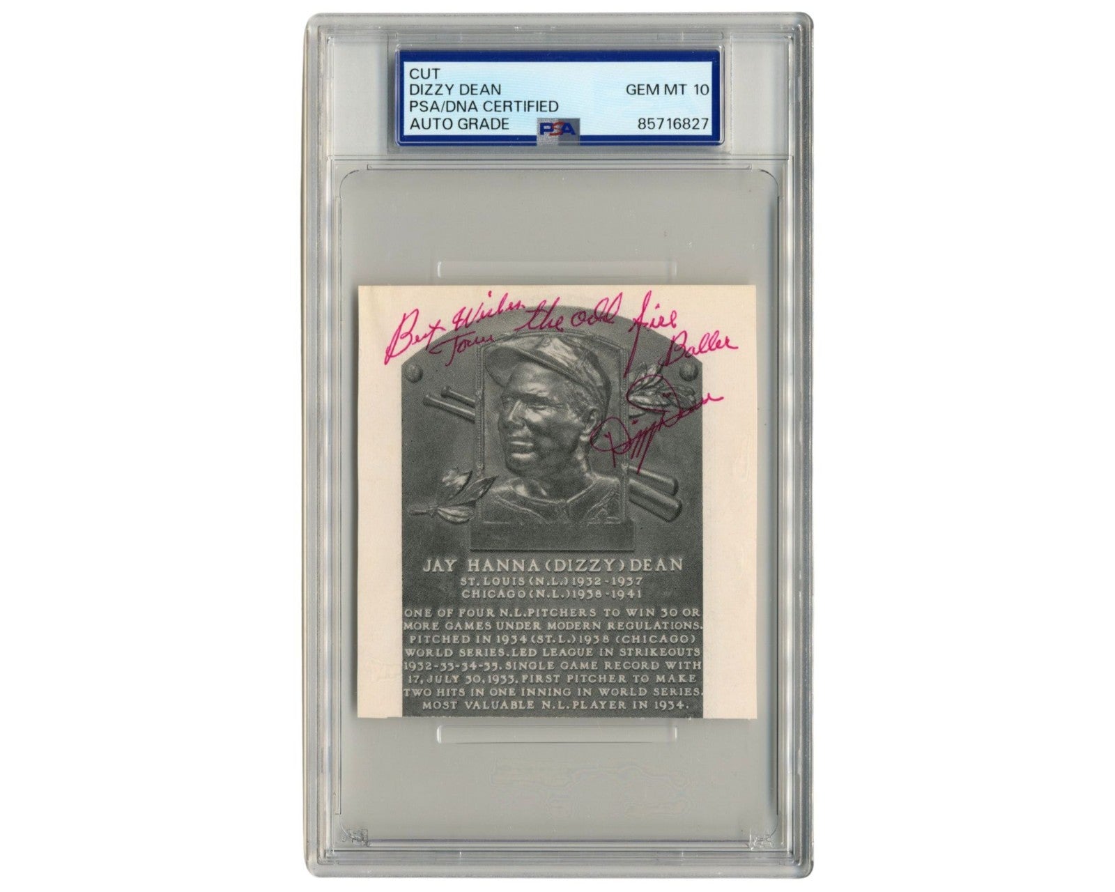 Dizzy Dean Signed HOF Plaque Cut PSA Gem Mint 10 Auto "From the Old Fire Baller"